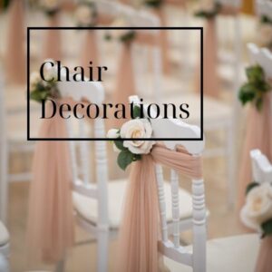 Chair Decorations